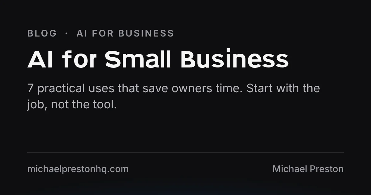 AI for small business: 7 practical uses that save owners time