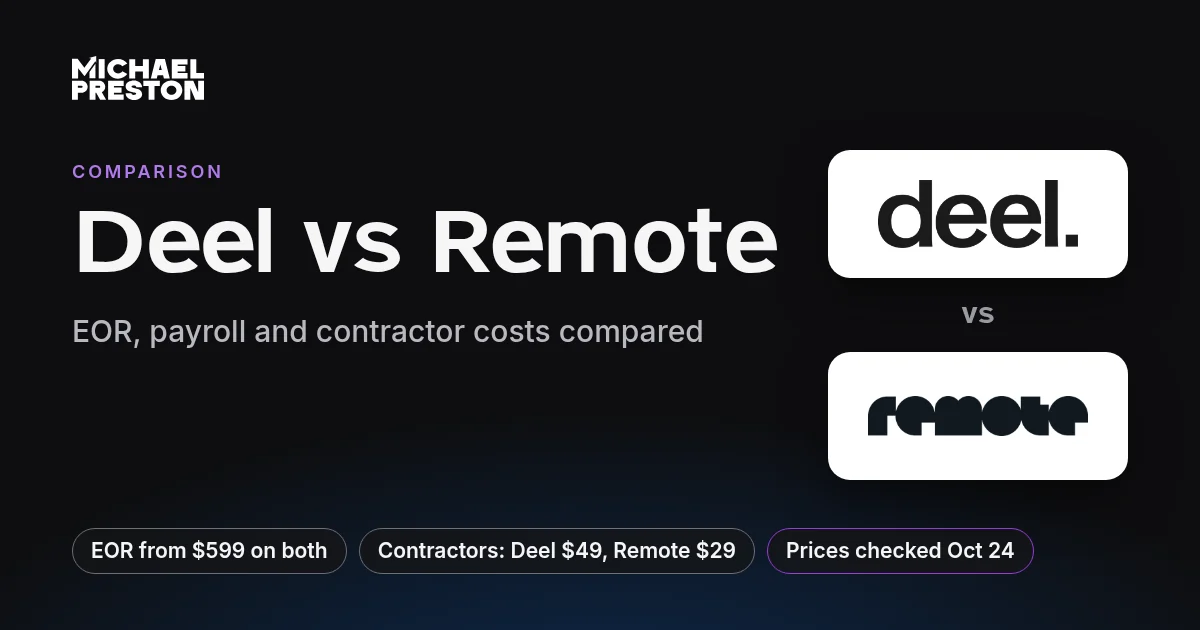 Deel vs Remote comparison: EOR from $599 on both, contractors $49 on Deel and $29 on Remote, prices checked Oct 24